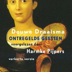 Ontregelde geesten - Douwe Draaisma Ontregelde geesten - Douwe Draaisma