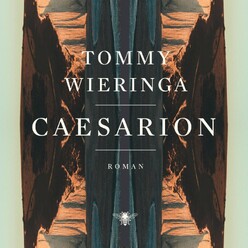 Caesarion - Tommy Wieringa Caesarion - Tommy Wieringa