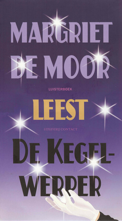 De Kegelwerper - Margriet de Moor De Kegelwerper - Margriet de Moor