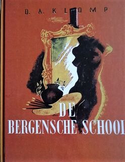 In en om de Bergensche School - D.A. Klomp