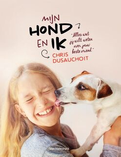 Mijn hond en ik - Chris Dusauchoit (ISBN 9789461318947)