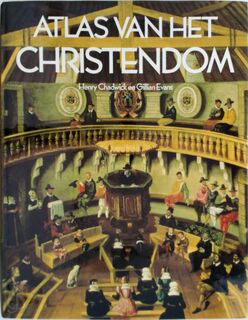 Atlas van het christendom - Henry Chadwick, Gillian Evans, Aart Aarsbergen, Peter Booij (ISBN 9789051570151)