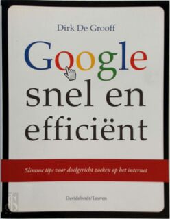 Google snel en efficient - D. De Grooff (ISBN 9789058265975)