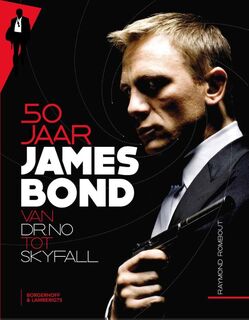 50 jaar James Bond - Raymond Rombout (ISBN 9789089313386)