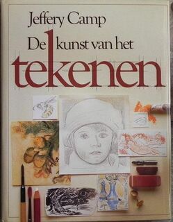 De kunst van het tekenen - Jeffery Camp (ISBN 9789023004295)