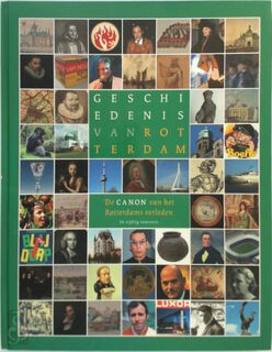 Geschiedenis van Rotterdam - Wilma van Giersbergen, Ren Spork, Els van den Bent (ISBN 9789057307621)