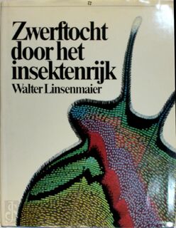 Zwerftocht door het insektenrijk - Walter Linsenmaier, J.P. Duffels, W.N. Ellis, P.H. van Doesburg (ISBN 9789027482556)