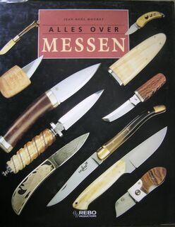 Alles over messen - Jean-Noël Mouret, Joep van Dijk, Martha Cazemier (ISBN 9789036609265)