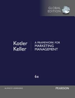 A Framework for Marketing Management - Philip Kotler, Kevin Lane Keller (ISBN 9781292093147)