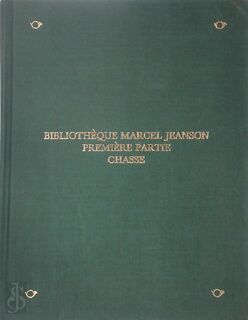 Bibliotheque Marcel Jeanson. Première partie Chasse - Unknown
