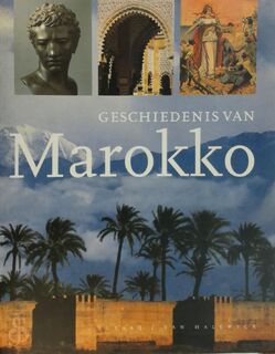 Geschiedenis van Marokko - H. [e.a.] Obdeijn (ISBN 9789054600343)