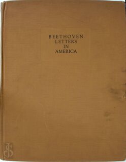 Beethoven Letters in America - Ludwig van Beethoven