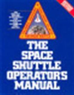 The Space Shuttle Operator's Manual - Kerry Mark Joëls, Gregory P. Kennedy, David Larkin (ISBN 9780345341815)