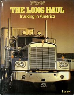 The long Haul - Alberto Martinez, Jean-Loup Nory (ISBN 0600349551)