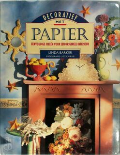 Decoreren met papier - LINDA Barker (ISBN 9789021523637)