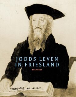 Joods leven in Friesland (ISBN 9789056152390)