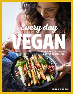 Every Day Vegan - Lenna Omrani (ISBN 9789021581309)