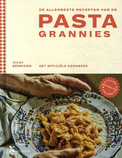 De allerbeste recepten van de Pasta Grannies - Vicki Bennison (ISBN 9789401620178)