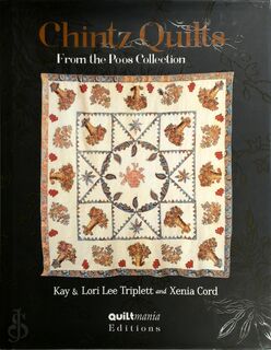Chintz quilts from the Poos Collection - Kay Triplett, Lori Lee Triplett, Xenia Cord (ISBN 9782916182902)
