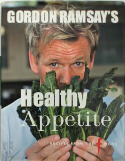 Gordon Ramsay's Healthy Appetite - Gordon Ramsay (ISBN 9781844006366)