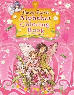 Barker, C: Flower Fairies Alphabet Coloring Book - Cicely Mary Barker (ISBN 9780723264965)