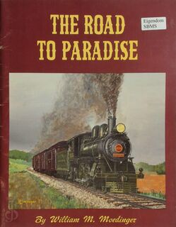 The road to paradise - William M. Moedinger
