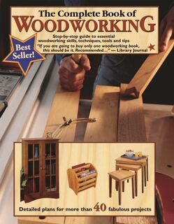 The Complete Book of Woodworking - Tom Carpenter, Mark Johanson (ISBN 9780980068870)