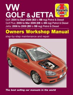 VW Golf (04 - Sept 08), Golf Plus (05 - Mar 09) & Jetta (06 - 09) Haynes Repair Manual - Haynes Publishing (ISBN 9780857339768)
