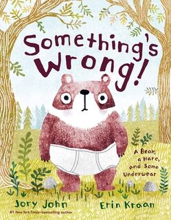 Something's Wrong! - Jory John (ISBN 9780374313883)