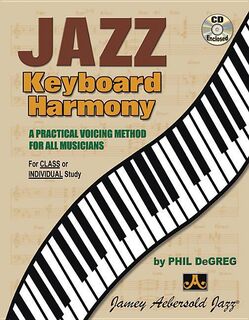 JAZZ KEYBOARD HARMONY - Phil Degreg (ISBN 9781562240691)