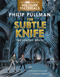 Subtle Knife Graphic Novel - Philip Pullman (ISBN 9780593176931)