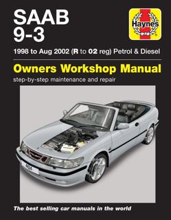 Saab 9-3 Petrol & Diesel (98 - Aug 02) Haynes Repair Manual - Haynes Publishing (ISBN 9781785212772)