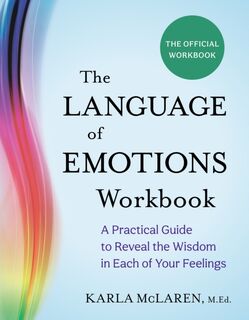 The Language of Emotions Workbook - Karla McLaren (ISBN 9781649633330)