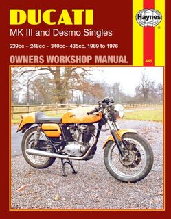 Ducati MK III & Desmo Singles (69 - 76) Haynes Repair Manual - Haynes Publishing (ISBN 9780856964459)