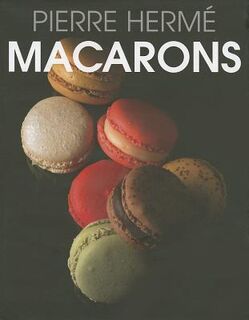 Macarons - Pierre Herme (ISBN 9781908117236)