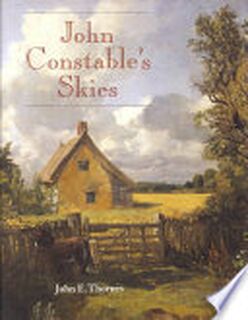 John Constable's Skies - John E. Thornes, John Constable (ISBN 9781902459028)
