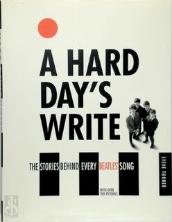 A Hard Day's Write - Steve Turner (ISBN 9780316912129)