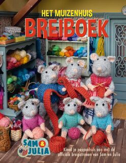 Het Muizenhuis breiboek - Karina Schaapman (ISBN 9789043940634)
