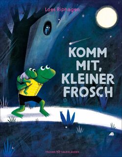 Komm mit, kleiner Frosch - Loes Riphagen (ISBN 9783737374293)