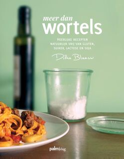 Meer dan wortels - Ditha Blaauw (ISBN 9789491773464)