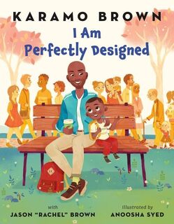 I Am Perfectly Designed - Karamo Brown, Jason "rachel" Brown (ISBN 9781250232212)