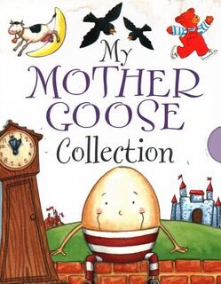 My Mother Goose Collection - Anon (ISBN 9781782141402)