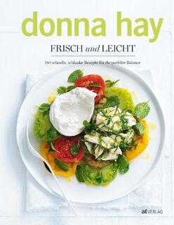 Frisch und leicht - Donna Hay (ISBN 9783038007678)