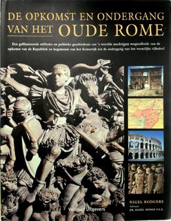 De opkomst en ondergang van het Oude Rome - N. Rodgers (ISBN 9789059203709)