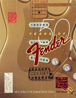 50 years of Fender - Tony Bacon, Paul Day (ISBN 9780879306212)