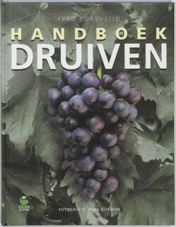 Handboek druiven - Fred Lorsheijd (ISBN 9789021539461)