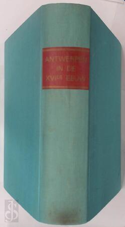 Antwerpen in de XVIde eeuw - [E.A.] Couvreur