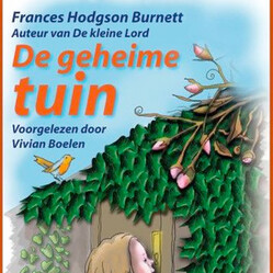 De geheime tuin - Frances Hodgson Burnett De geheime tuin - Frances Hodgson Burnett