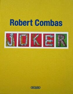 Robert Combas - Beate Reifenscheid, Maurizio Vanni (ISBN 9783925782558)