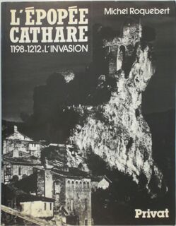 L'épopée Cathare - Tome 1 - Michel Roquebert (ISBN 9782708953680)